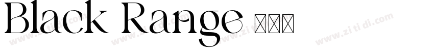 Black Range字体转换